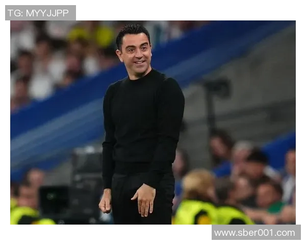 哈维告别巴萨赛季末职务期待新动力助球队重振雄风